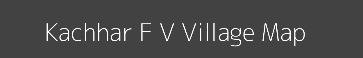 Map of Kachhar F V Village in Madhya Pradesh Image