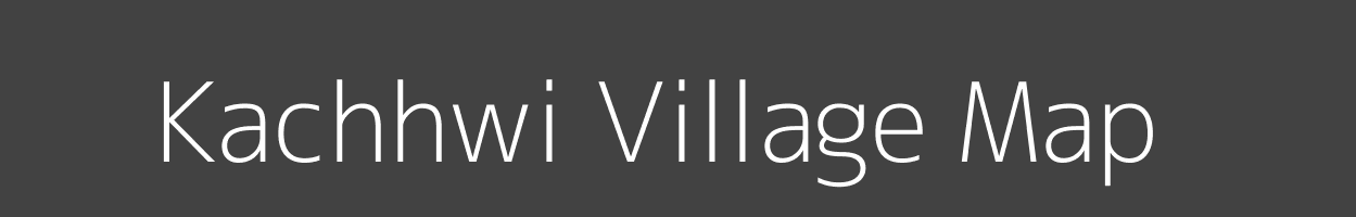 Map of Kachhwi Village in Bihar Image