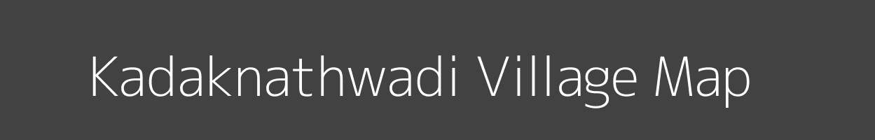 Map of Kadaknathwadi Village in Maharashtra Image