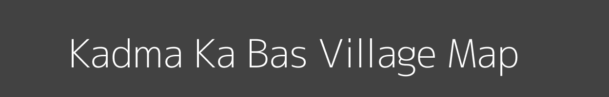 Map of Kadma Ka Bas Village in Rajasthan Image
