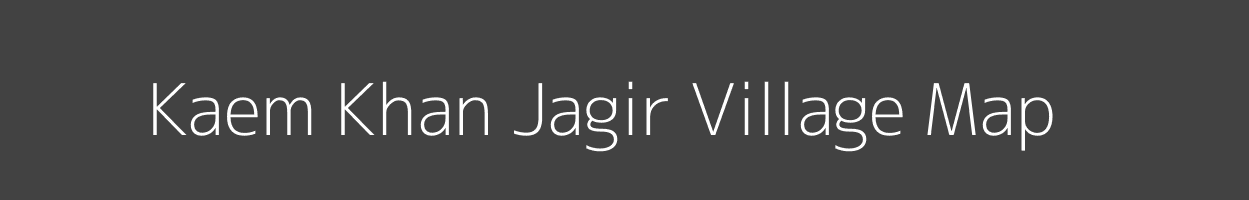 Map of Kaem Khan Jagir Village in Bihar Image