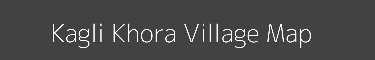 Map of Kagli Khora Village in Madhya Pradesh Image