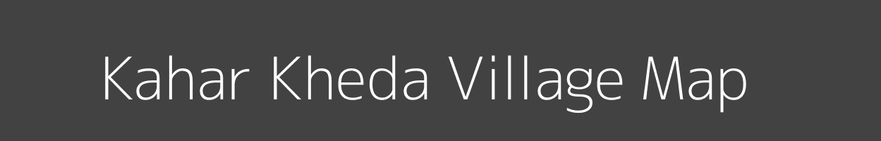 Map of Kahar Kheda Village in Madhya Pradesh Image