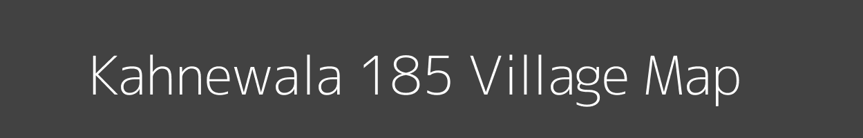 Map of Kahnewala 185 Village in Punjab Image