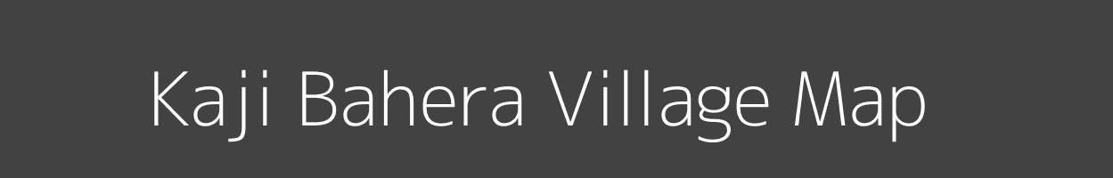 Map of Kaji Bahera Village in Bihar Image