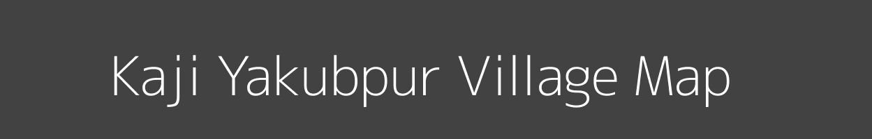 Map of Kaji Yakubpur Village in Uttar Pradesh Image