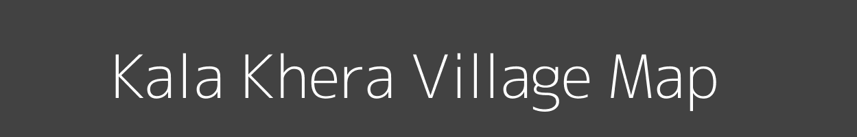 Map of Kala Khera Village in Uttar Pradesh Image