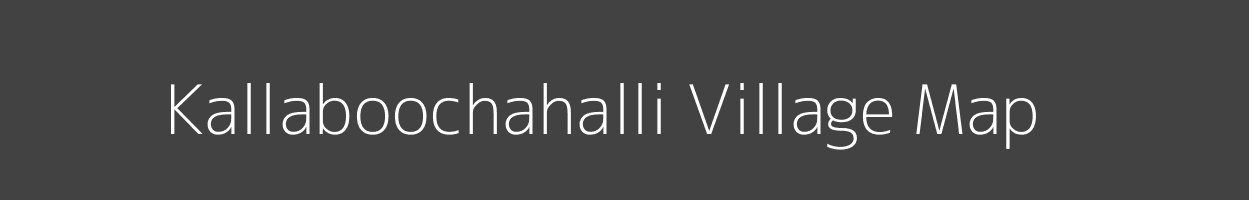 Map of Kallaboochahalli Village in Karnataka Image