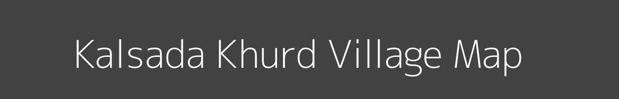 Map of Kalsada Khurd Village in Madhya Pradesh Image