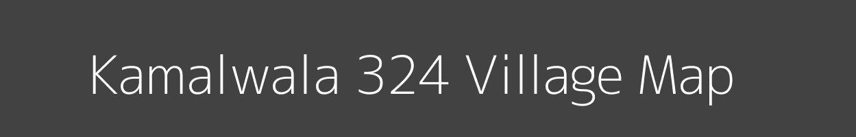 Map of Kamalwala 324 Village in Punjab Image