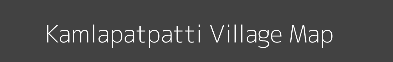 Map of Kamlapatpatti Village in Bihar Image