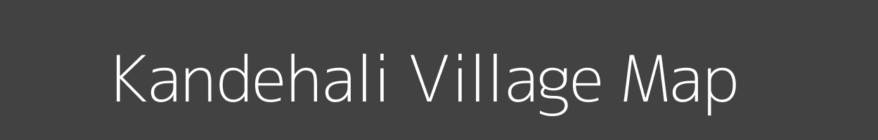 Map of Kandehali Village in Madhya Pradesh Image