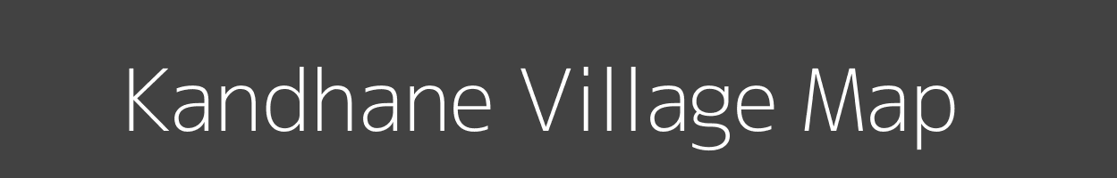 Map of Kandhane Village in Maharashtra Image