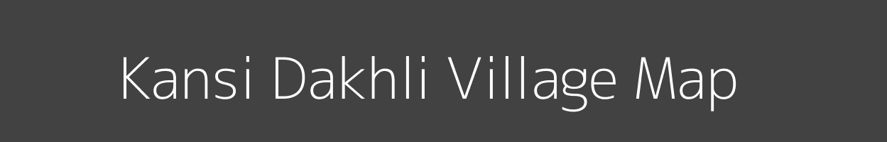 Map of Kansi Dakhli Village in Bihar Image