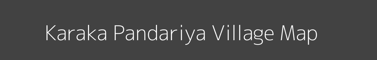 Map of Karaka Pandariya Village in Uttar Pradesh Image