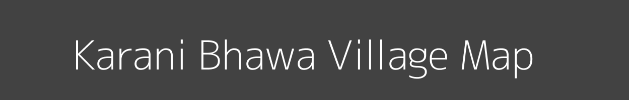 Map of Karani Bhawa Village in Uttar Pradesh Image