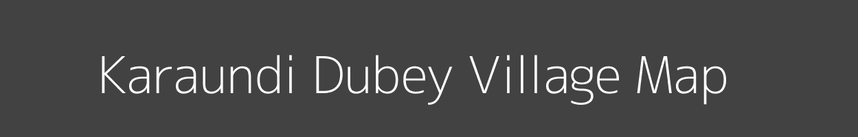 Map of Karaundi Dubey Village in Madhya Pradesh Image