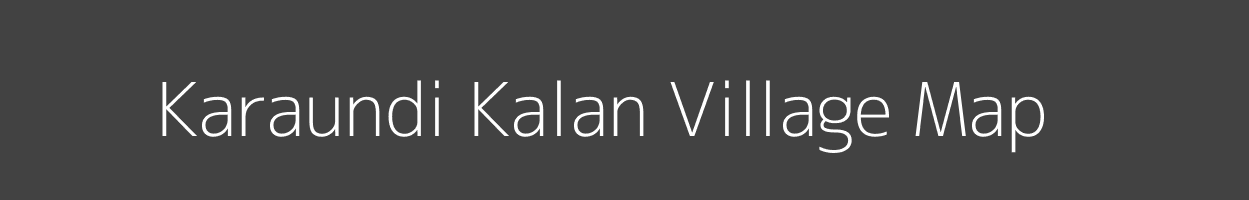 Map of Karaundi Kalan Village in Madhya Pradesh Image