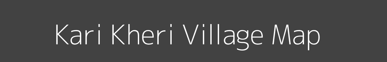 Map of Kari Kheri Village in Rajasthan Image