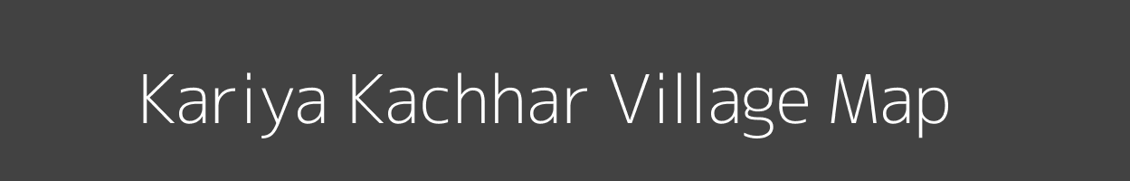 Map of Kariya Kachhar Village in Madhya Pradesh Image