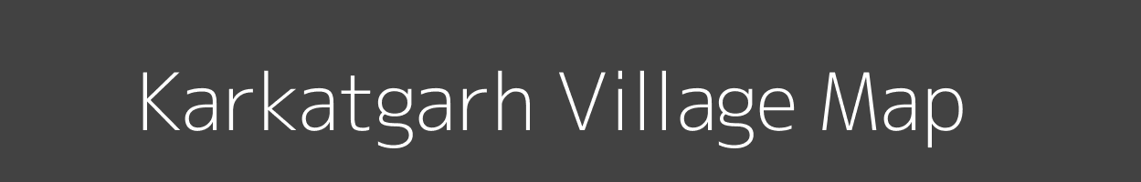 Map of Karkatgarh Village in Bihar Image