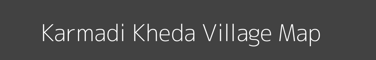 Map of Karmadi Kheda Village in Madhya Pradesh Image