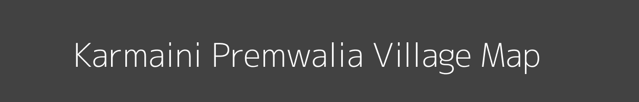 Map of Karmaini Premwalia Village in Uttar Pradesh Image