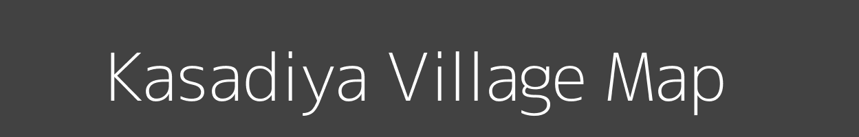 Map of Kasadiya Village in Madhya Pradesh Image