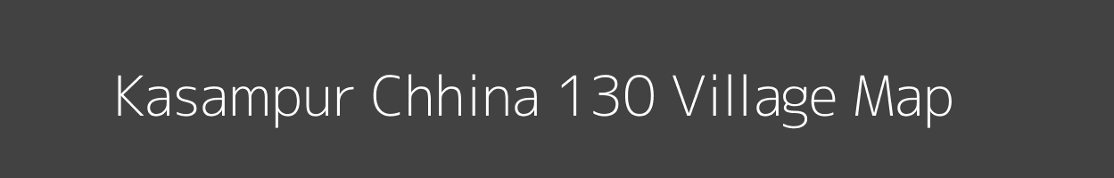 Map of Kasampur Chhina 130 Village in Punjab Image