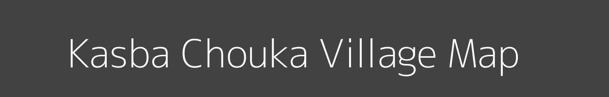 Map of Kasba Chouka Village in Madhya Pradesh Image