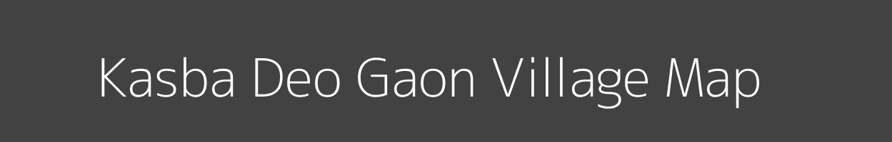 Map of Kasba Deo Gaon Village in Uttar Pradesh Image