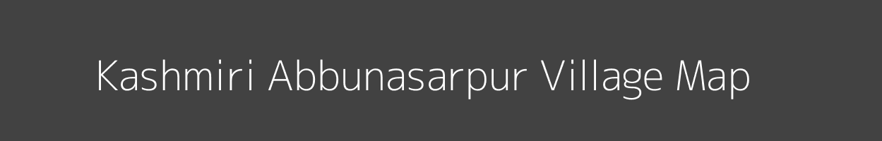 Map of Kashmiri Abbunasarpur Village in Uttar Pradesh Image