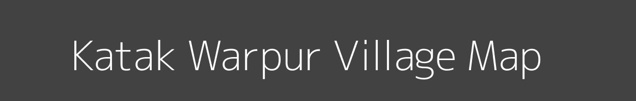 Map of Katak Warpur Village in Uttar Pradesh Image