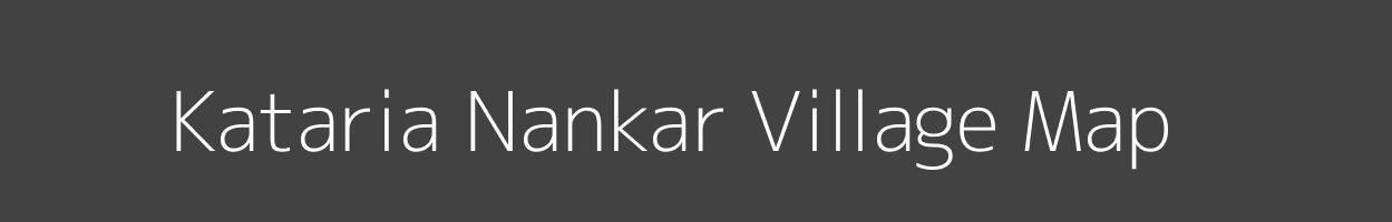 Map of Kataria Nankar Village in Uttar Pradesh Image