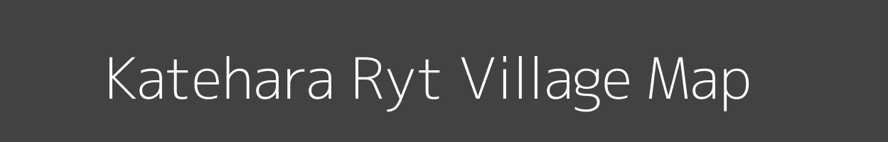 Map of Katehara Ryt Village in Madhya Pradesh Image