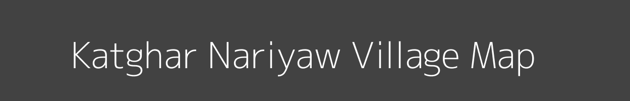 Map of Katghar Nariyaw Village in Uttar Pradesh Image