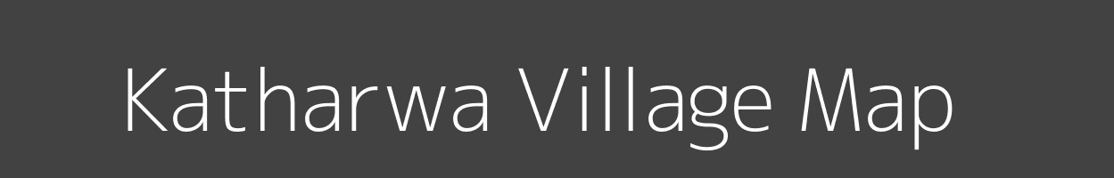 Map of Katharwa Village in Bihar Image