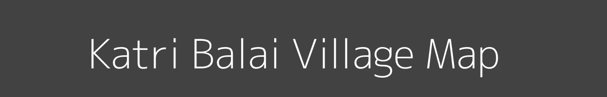 Map of Katri Balai Village in Uttar Pradesh Image