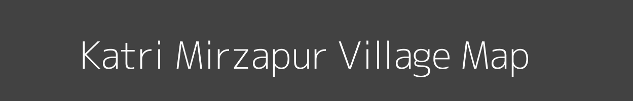 Map of Katri Mirzapur Village in Uttar Pradesh Image
