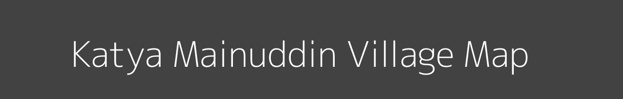 Map of Katya Mainuddin Village in Uttar Pradesh Image