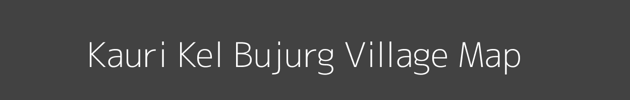 Map of Kauri Kel Bujurg Village in Uttar Pradesh Image