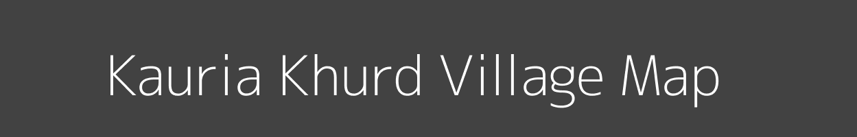 Map of Kauria Khurd Village in Uttar Pradesh Image