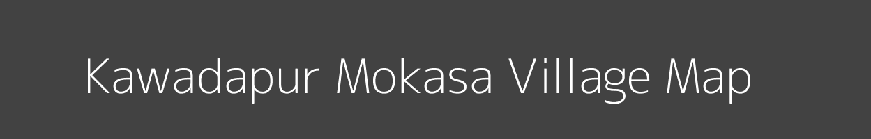 Map of Kawadapur Mokasa Village in Maharashtra Image