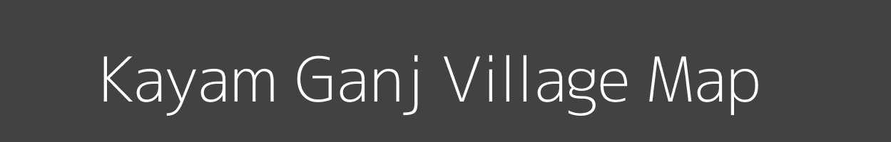 Map of Kayam Ganj Village in Uttar Pradesh Image