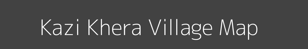 Map of Kazi Khera Village in Uttar Pradesh Image