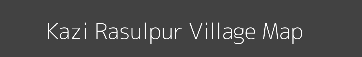 Map of Kazi Rasulpur Village in Bihar Image