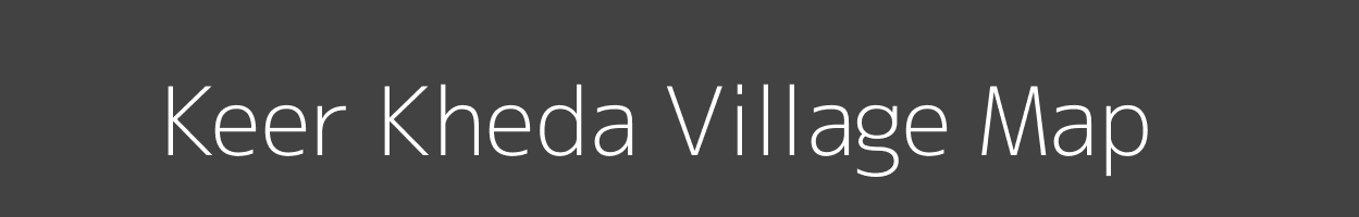 Map of Keer Kheda Village in Madhya Pradesh Image