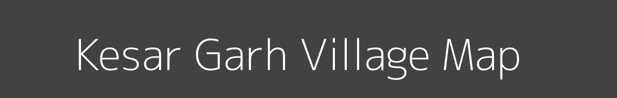 Map of Kesar Garh Village in Rajasthan Image