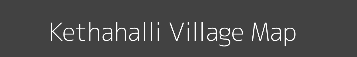 Map of Kethahalli Village in Karnataka Image