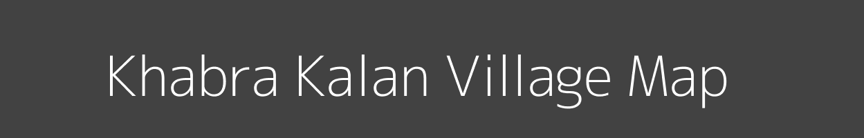 Map of Khabra Kalan Village in Rajasthan Image